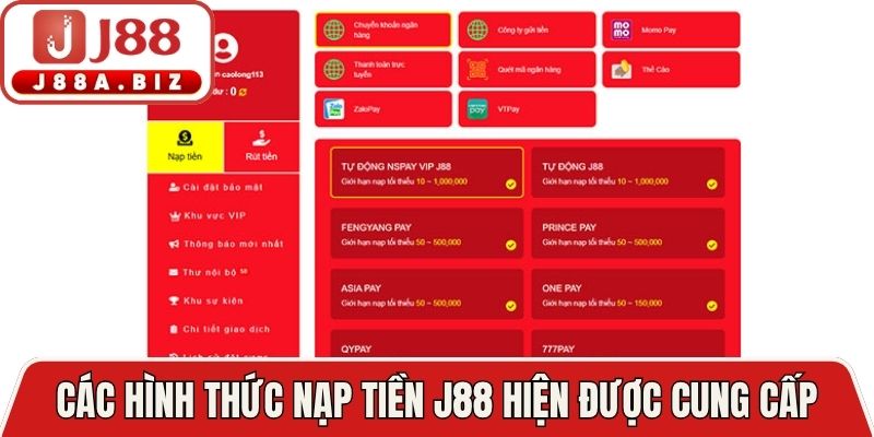Các hình thức nạp tiền J88 hiện được cung cấp